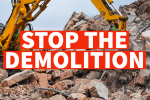 Stop the demolition